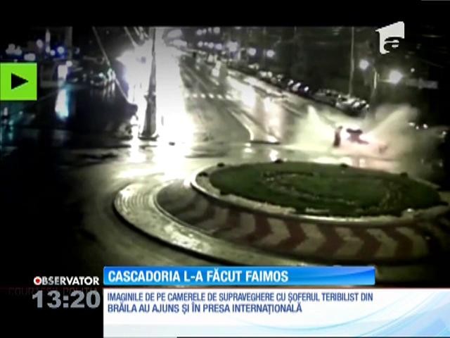 Şoferul din Brăila care a plonjat peste un sens giratoriu, vedetă &icirc;n presa internaţională