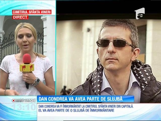 Dan Condrea va avea parte de slujbă de &icirc;nmorm&acirc;ntare, deși &icirc;ncă nu s-a stabilit dacă s-a sinucis sau nu