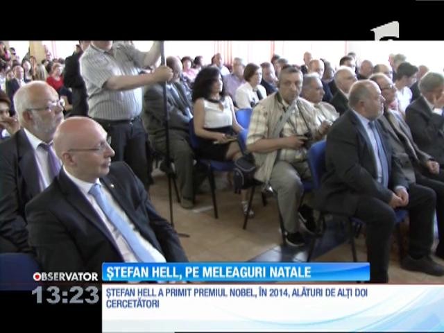La doi ani după ce a primit premiul Nobel, Ștefan Hell s-a &icirc;ntors pe meleagurile natale