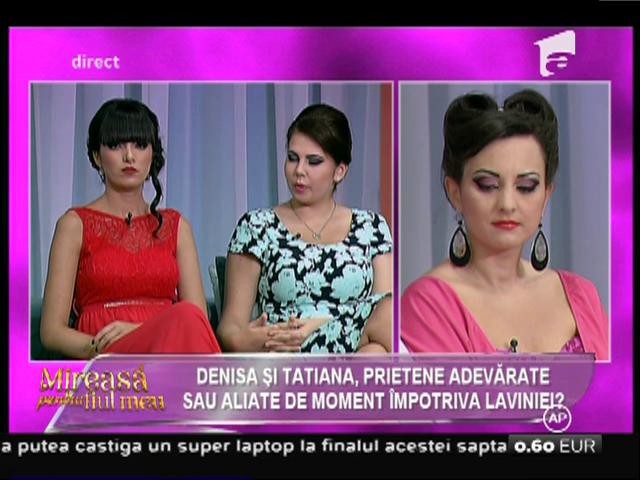 Denisa şi Tatiana au dat lupte grele cu Lavinia!