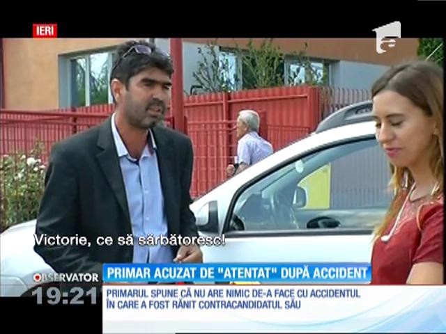 Primar acuzat de &rdquo;atentat&rdquo; după accident