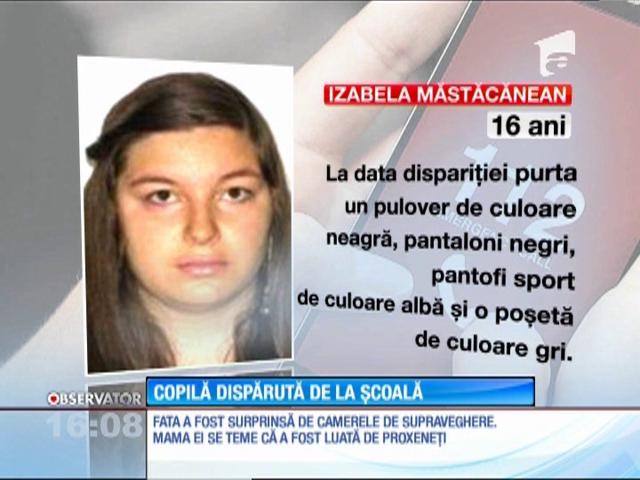 Adolescentă dispărută de la școală