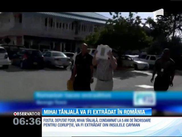 Fondatorul &bdquo;Doi și-un sfert&rdquo; Mihai T&acirc;njală, condamnat pentru corupție, va fi extrădat &icirc;n Rom&acirc;nia