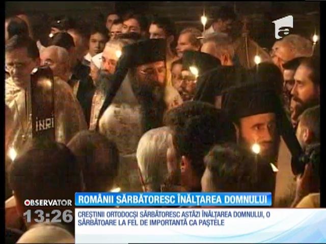 Rom&acirc;nii sărbătoresc &Icirc;nălţarea Domnului