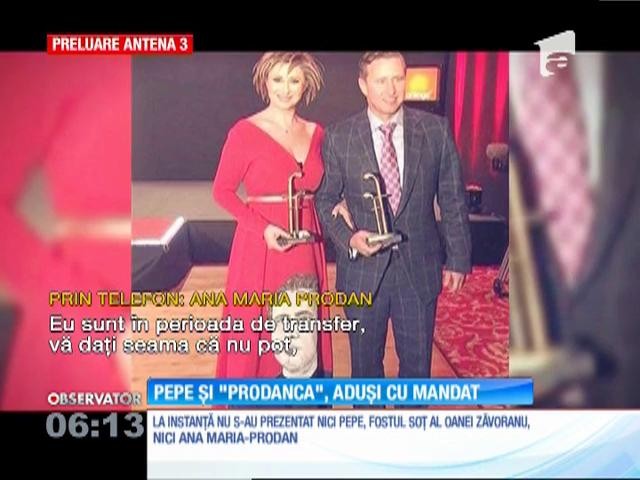 Pepe și Anamaria Prodan, aduși cu mandat &icirc;n fața judecătorilor