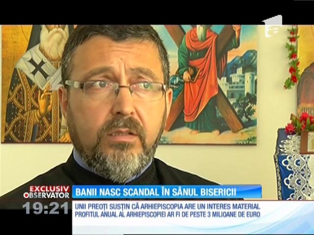 Banii nasc scandal &icirc;n s&acirc;nul Bisericii