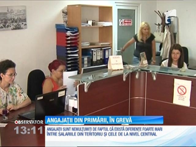Angajaţii din primării, &icirc;n grevă generală