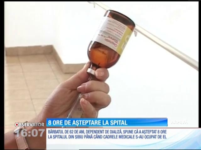 Un bărbat de 62 de ani, dependent de dializă, a așteptat opt ore la spitalul din Sibiu p&acirc;nă c&acirc;nd medicii s-au ocupat de el