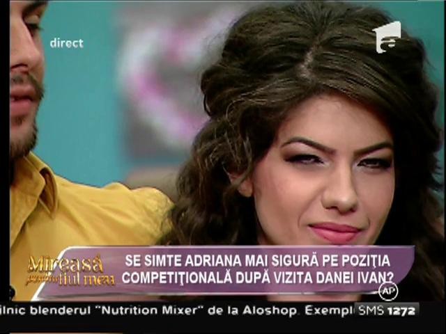Adriana a primit sfaturi de la Dana Ivan, susținătoarea sa!