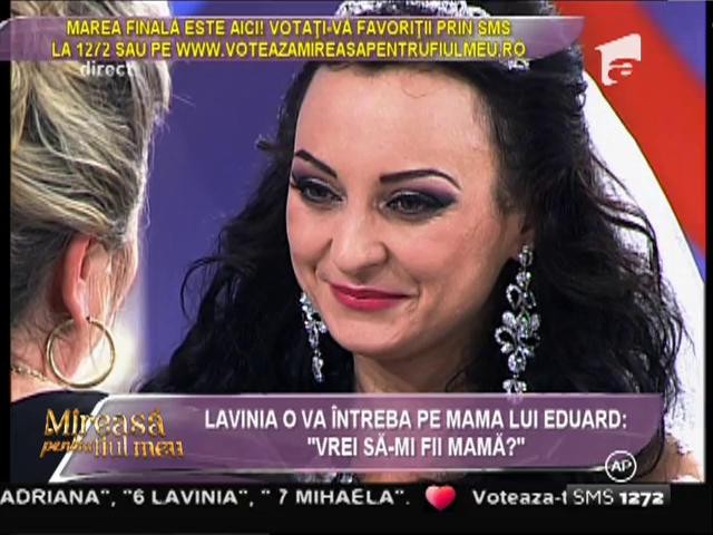 Lavinia o &icirc;ntreabă pe mama lui Eduard: "Vrei să-mi fii mamă?"