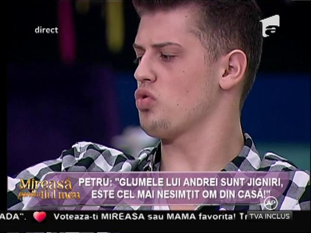 Petru: &rdquo;Glumele lui Andrei sunt jigniri. Este cel mai nesimțit din casă!&rdquo;