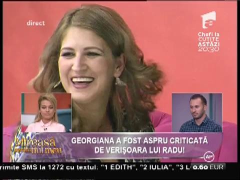 Georgiana a fost aspru criticată de verișoara lui Radu!