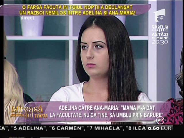 Adelina şi Ana-Maria şi-au adresat cuvinte dure &icirc;n urma unei farse!