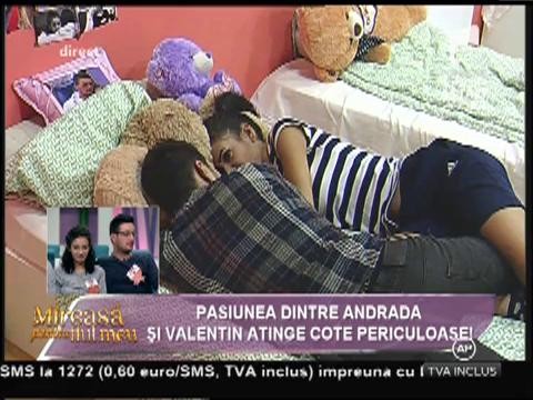 Andrada şi Valentin cu greu &icirc;şi ţin pasiunile &icirc;n fr&acirc;u!