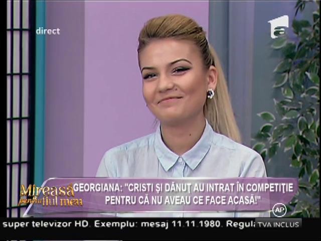 Georgiana: "Cristi şi Dănuţ au intrat &icirc;n competiţie pentru că nu aveau ce face acasă!"