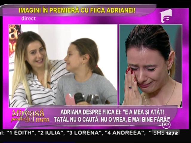 Imagini &icirc;n premieră cu fiica Adrianei de la "Mireasă pentru fiul meu"! Adriana: "Nu am avut o copilărie fericită"