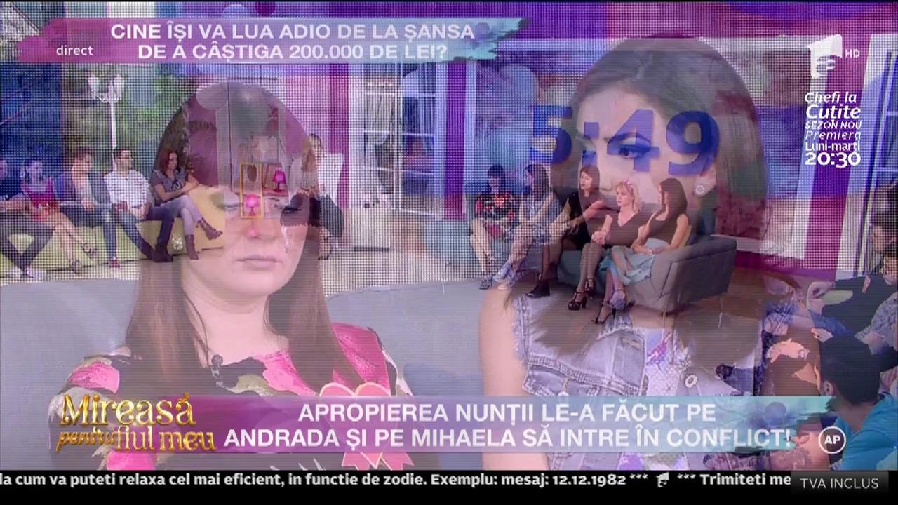 Apropierea nunţii le-a făcut pe Andrada şi pe Mihaela să intre în conflict!