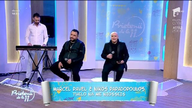 Live! Marcel Pavel și Nikos Papadopoulos - "Thelo na me niosseis"