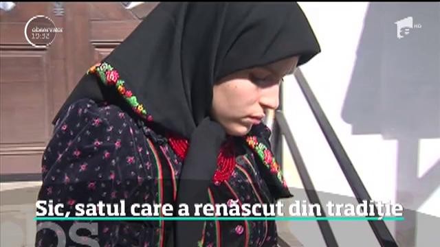 Sic, satul care a renăscut din tradiție