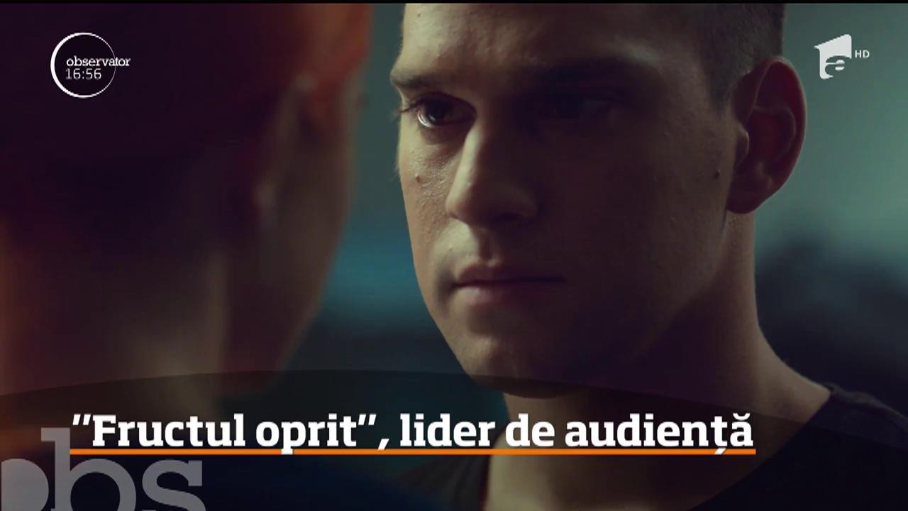 &bdquo;Fructul oprit", lider detașat de audiență