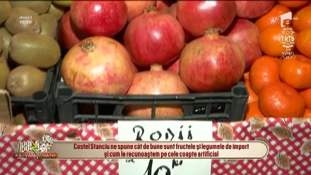 C&acirc;t de bune sunt fructele și legumele de import și cum le recunoaștem pe cele coapte artificial