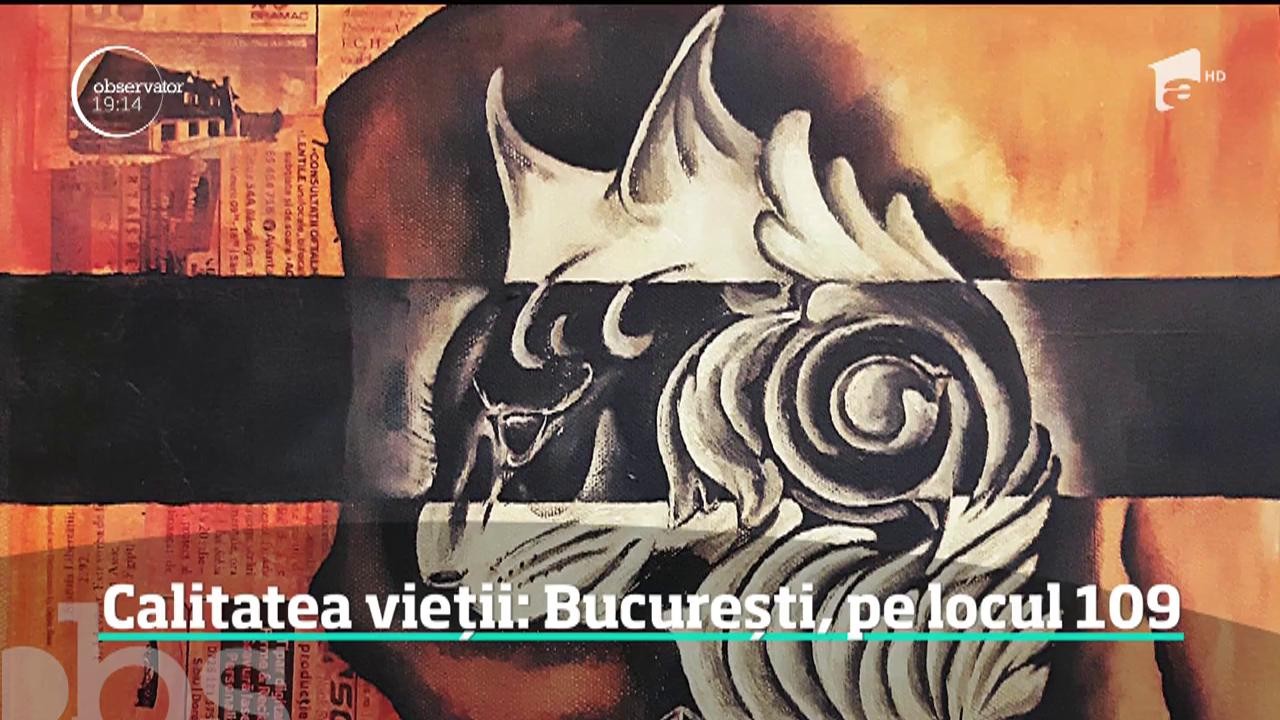 Bucureştiul ocupă locul 109 &icirc;n lume, &icirc;n ceea ce priveşte calitatea vieţii