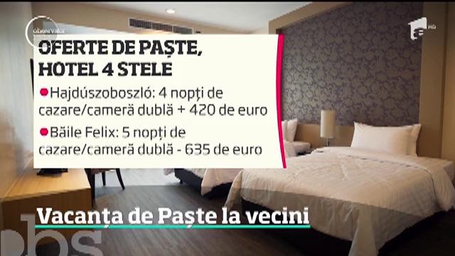 Mii de rom&acirc;ni şi-au făcut planuri pentru un Paşte &icirc;n Ungaria sau Bulgaria