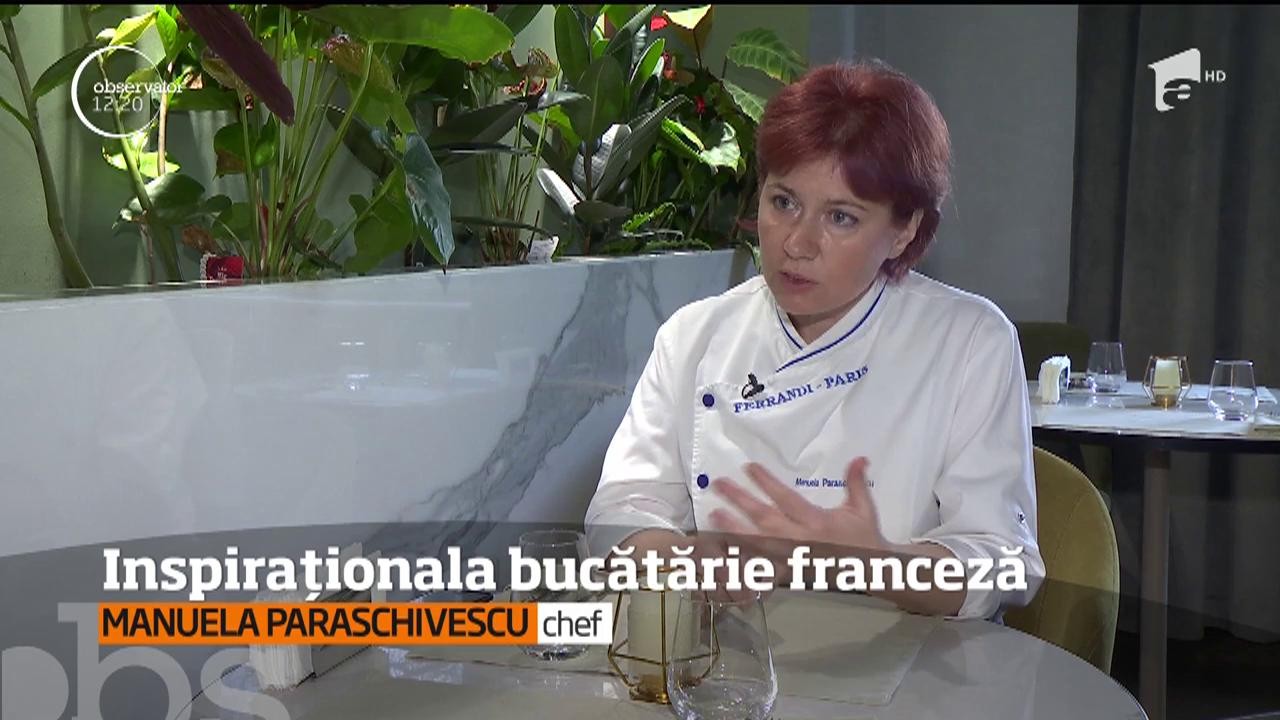 Gustul franțuzesc &icirc;n restaurantele rom&acirc;nești. Chef Manuela Paraschivescu: "Este esenţial să foloseşti unt şi sm&acirc;nt&acirc;nă, nu &icirc;n cantităţi aşa de mari"