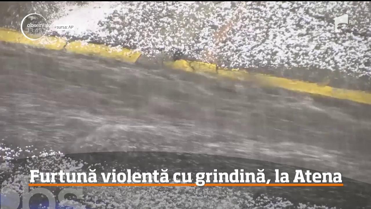 Imagini &icirc;nfricoşătoare &icirc;n capitală Greciei, Atena a fost lovită de o furtună &icirc;nsoţită de grindină