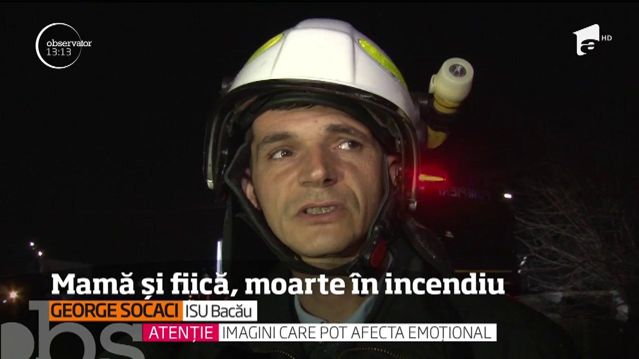 Mamă și fiică din Bacău, moarte &icirc;ntr-un incendiu violent
