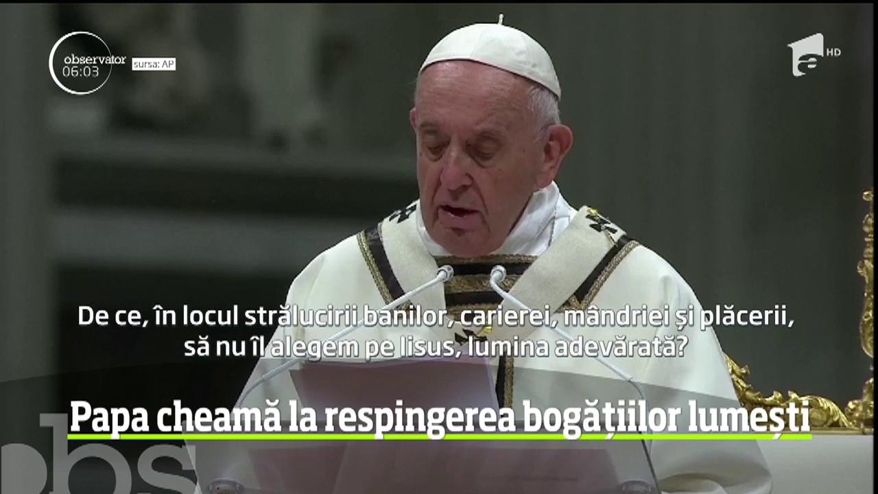 Slujba din noaptea &Icirc;nvierii, la Vatican. Papa Francisc cheamă credincioșii la respingerea bogățiilor lumești