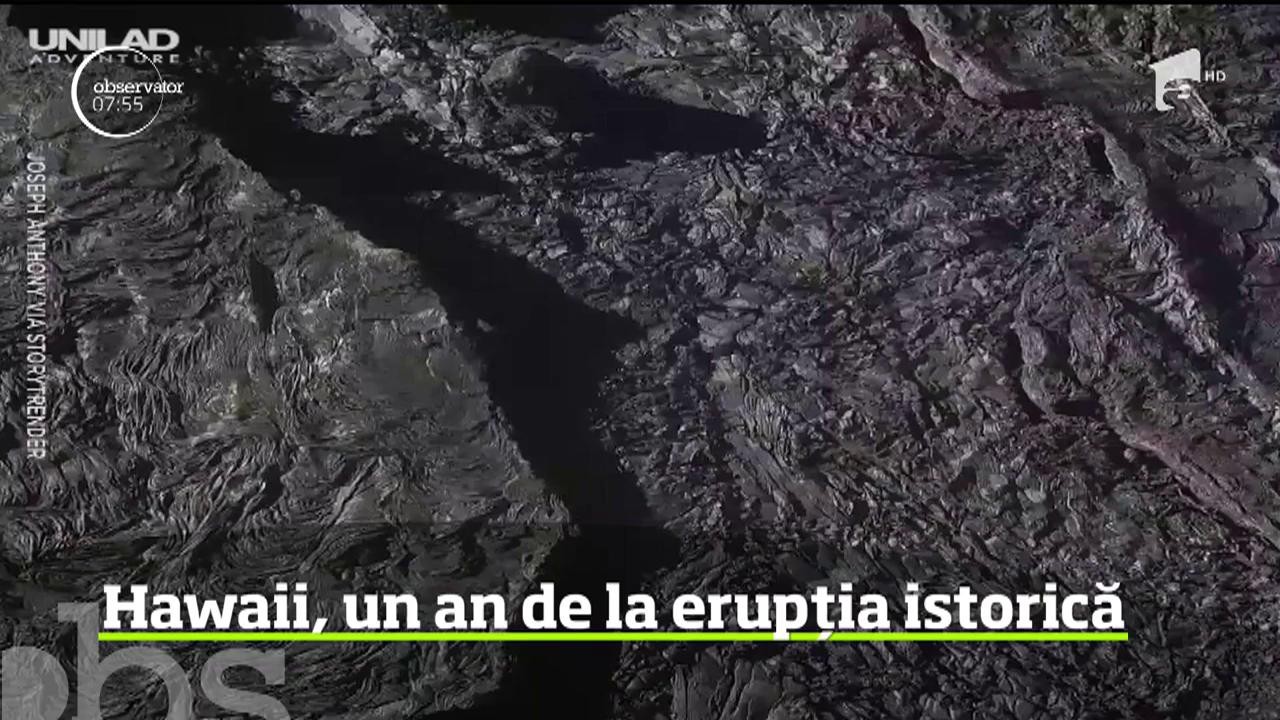 La un an de la cea mai nimicitoare erupţie a vulcanului Kilauea, peisajul s-a schimbat radical &icirc;n zone vaste ale arhipelagului Hawaii