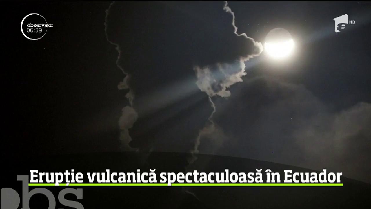 Erupţie vulcanică spectaculoasă filmată &icirc;n Ecuador. Cel mai activ vulcan din statul sud-american, El Reventador, a luminat cerul &icirc;n timpul nopţii