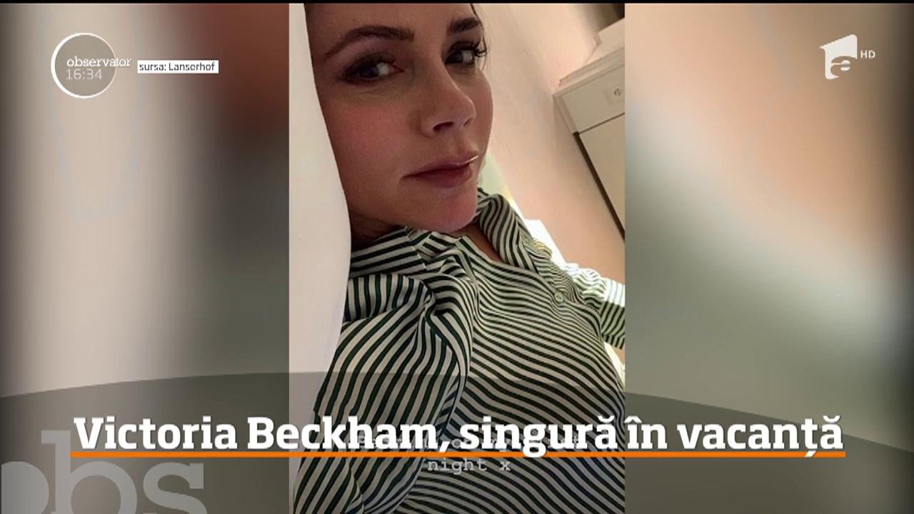 Victoria Beckham a plecat singură &icirc;n vacanță