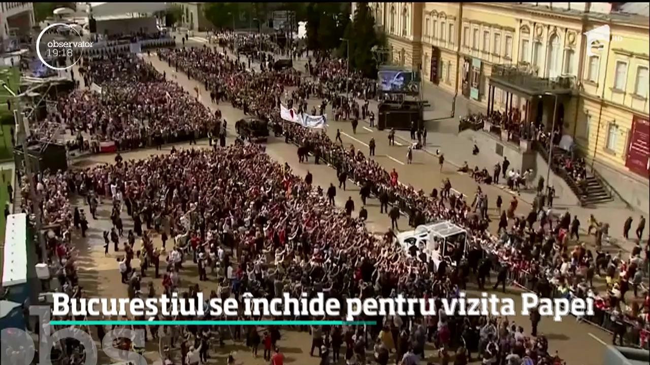 Pregătirile pentru vizita istorică a Papei sunt &icirc;n linie dreaptă. &Icirc;n Bucureşti vor fi restricţii &icirc;n trafic şi şcoli &icirc;nchise