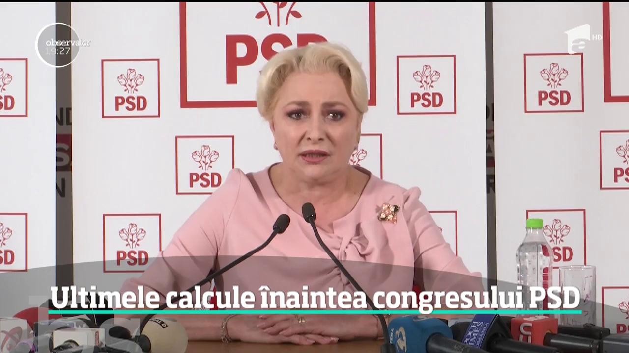 Ultimele calcule &icirc;naintea congresului PSD