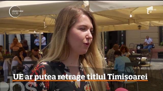 Timişoara, oraşul care a fost desemnat, Capitală Culturală Europeană, &icirc;n anul 2021 este pe punctul de a pierde mult r&acirc;vnitul titlu