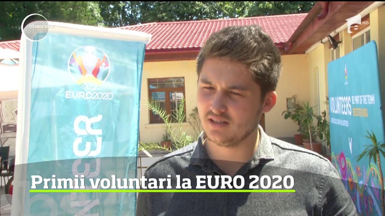 Primii voluntari la Euro 2020. 1000 de candidaţi s-au &icirc;nscris deja