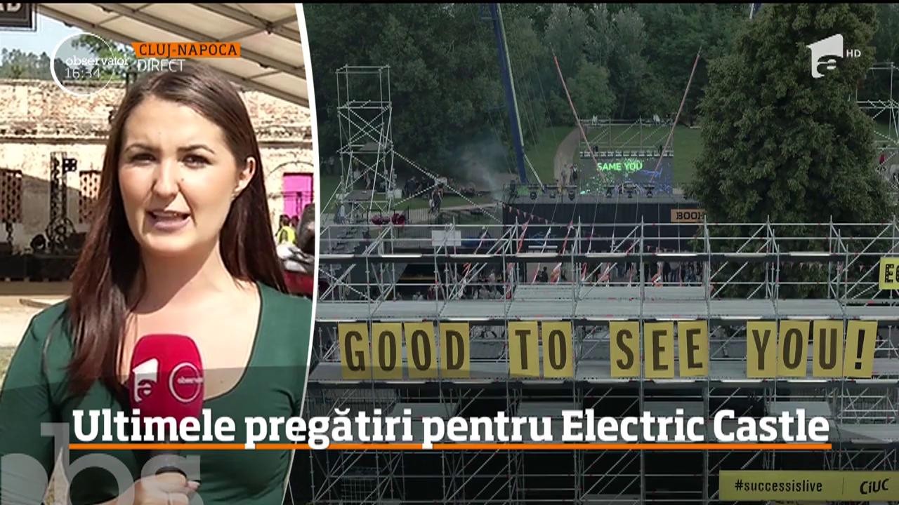 Pregătirile pentru Festivalul Electric Castle au intrat pe ultima sută de metri! Peste 200.000 de oameni sunt așteptați la Bonțida