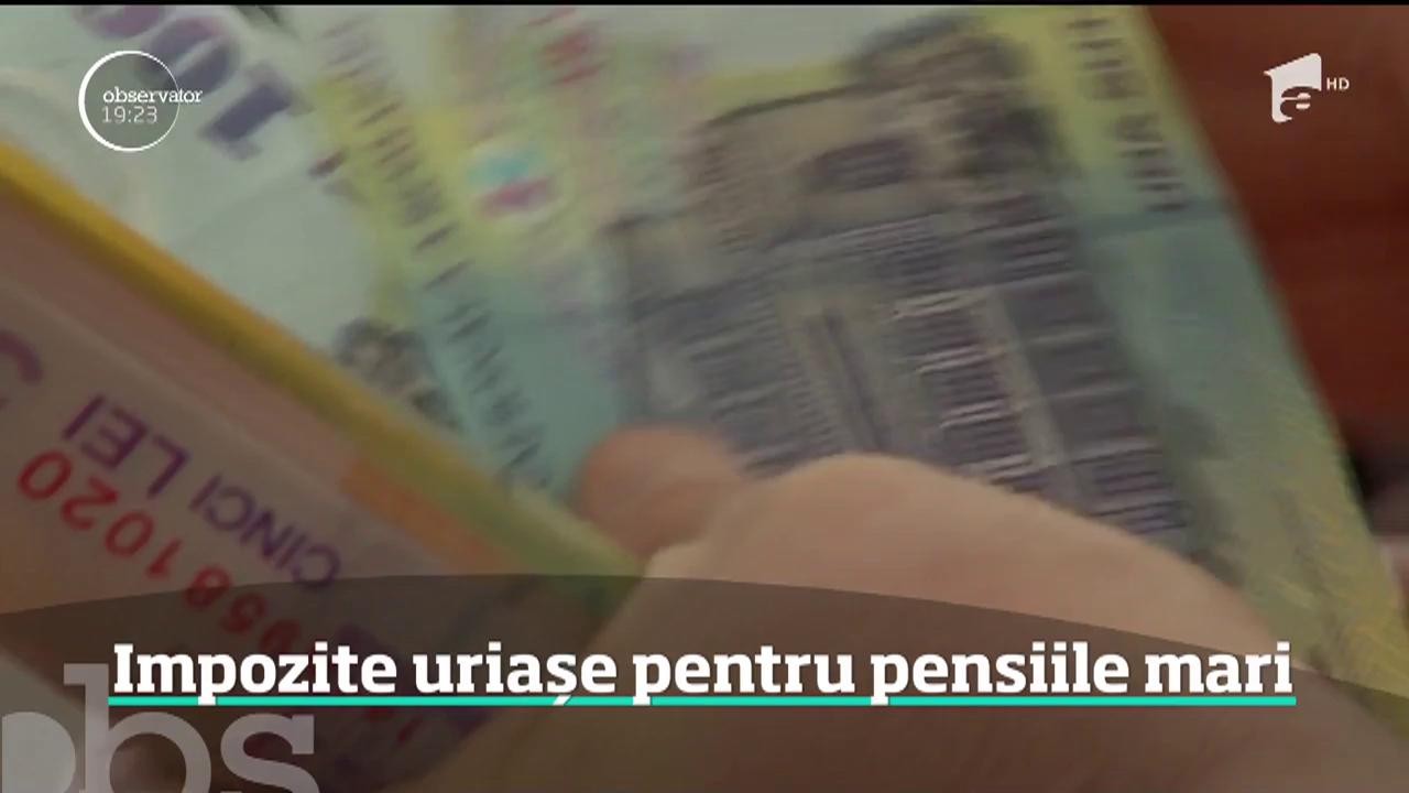 Impozite uriașe pentru pensiile mari din Rom&acirc;nia
