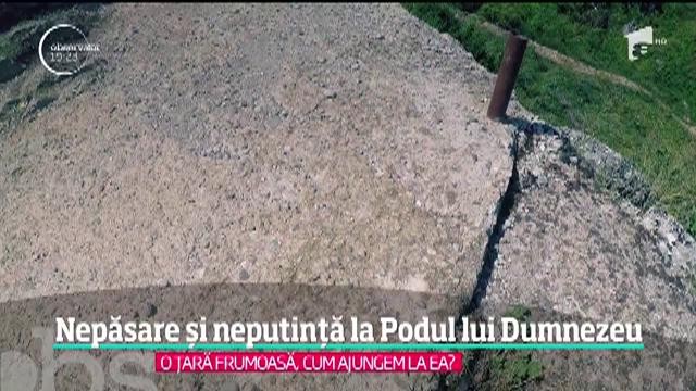 Rom&acirc;nia ratează şi lecţia turismului! Podul lui Dumnezeu, unic &icirc;n Europa, capcană mortală din indiferenţa autorităţilor