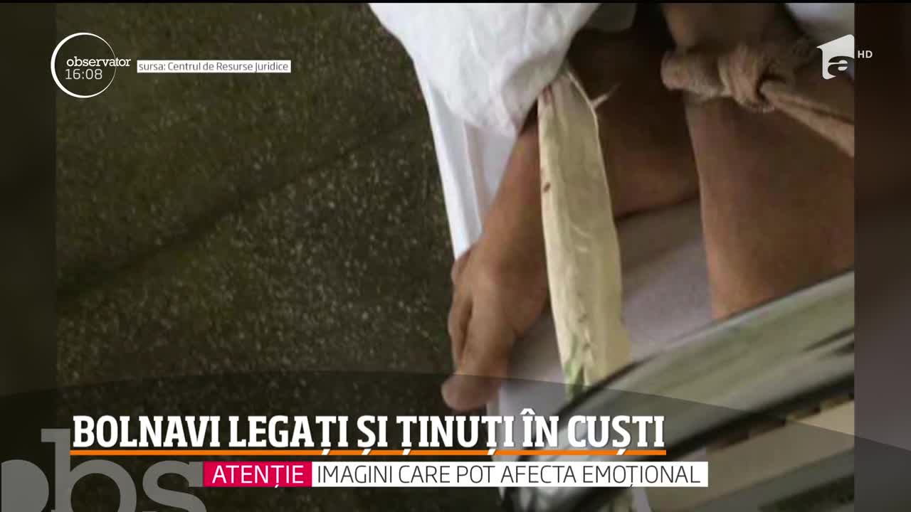 Bolnavi legați și ținuți &icirc;n cuști la un Centru de Recuperare pentru Persoane cu Handicap din Sighetu Marmaţiei