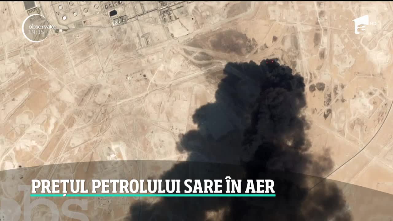 Prețul petrolului sare &icirc;n aer, după atacurile cu drone asupra rafinăriilor din Arabia Saudită