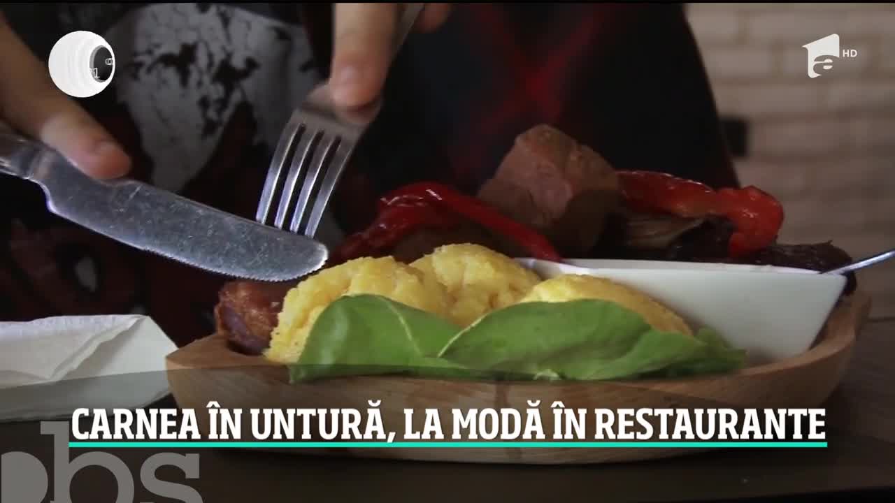 Carnea &icirc;n untură, la modă &icirc;n restaurante
