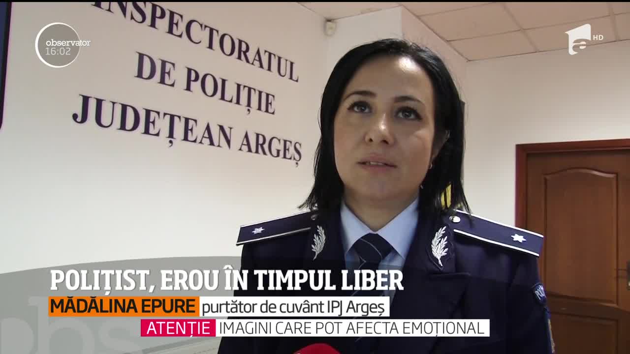 Un poliţist din Argeş a devenit erou, după a salvat un om de la moarte