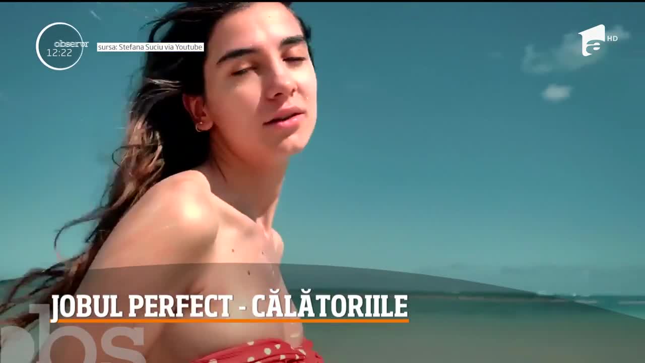 Ştefana Suciu a descoperit jobul perfect pentru ea. Iată ce trebuie să știm pentru a avea o vacanță de vis