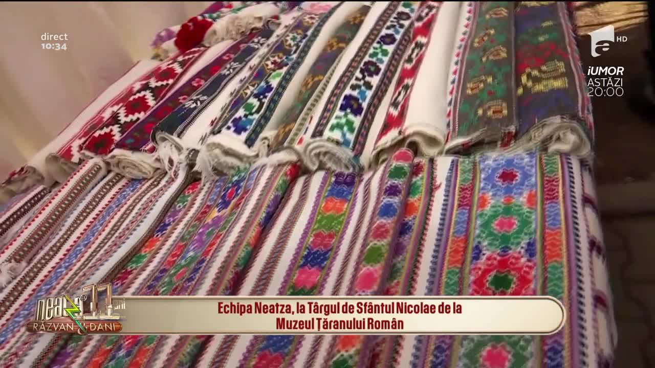Neatza cu Răzvan și Dani. T&acirc;rg special la Muzeul Țăranului Rom&acirc;n, de Sf&acirc;ntul Nicolae