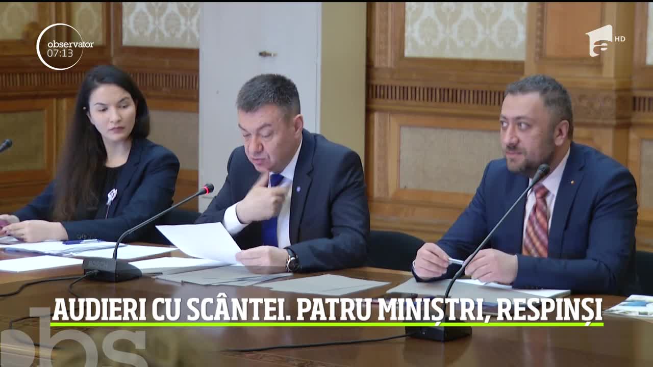 Audieri cu sc&acirc;ntei. Patru miniștri au fost respinși