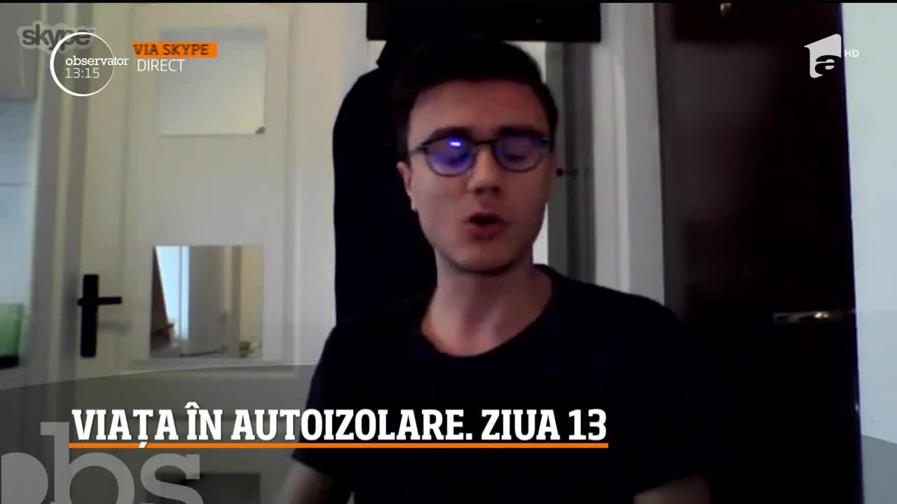 Experiment Observator: Viața &icirc;n autoizolare, ziua 13