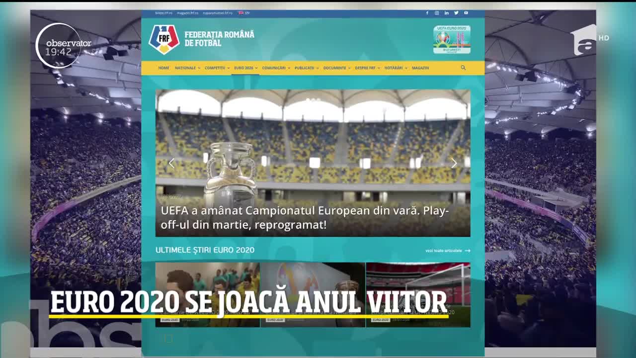 Euro 2020 se am&acirc;na cu un an